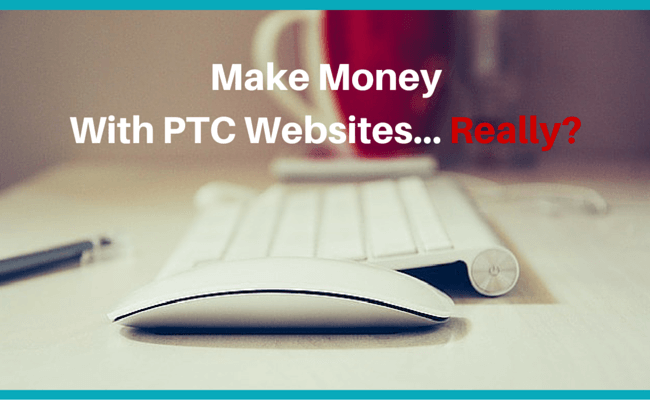 Do PTC sites really pay?