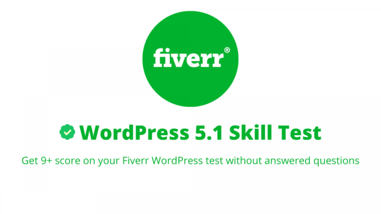 WordPress 5.1 Fiverr Test 2020 Answers