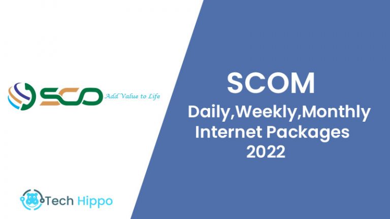 SCOM Internet Packages Daily, Weekly, Monthly 2022