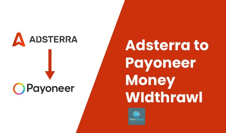 How to Withdraw money from Adsterra using Payoneer 2024